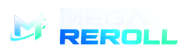 Mega Reroll — contas que valem a pena